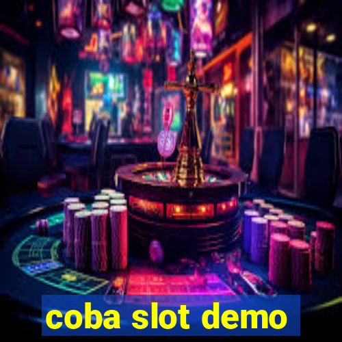 coba slot demo