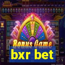 bxr bet