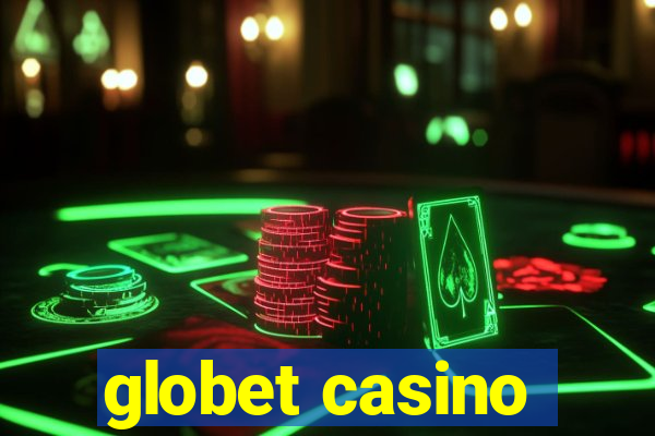 globet casino