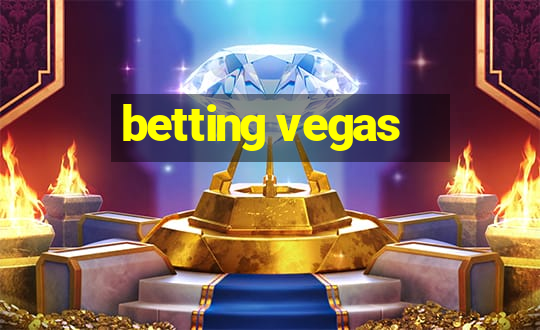 betting vegas