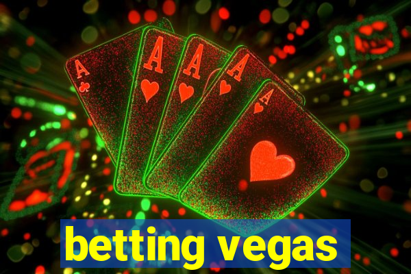 betting vegas