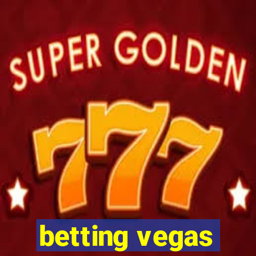 betting vegas