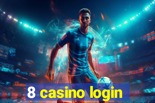 8 casino login