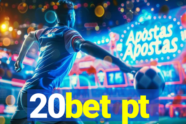 20bet pt