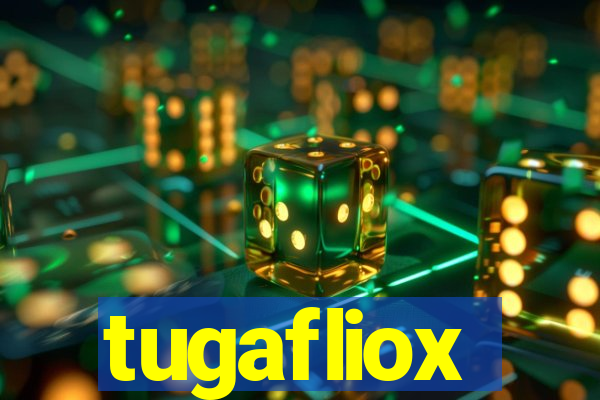 tugafliox