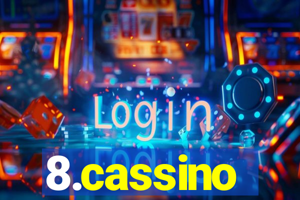 8.cassino