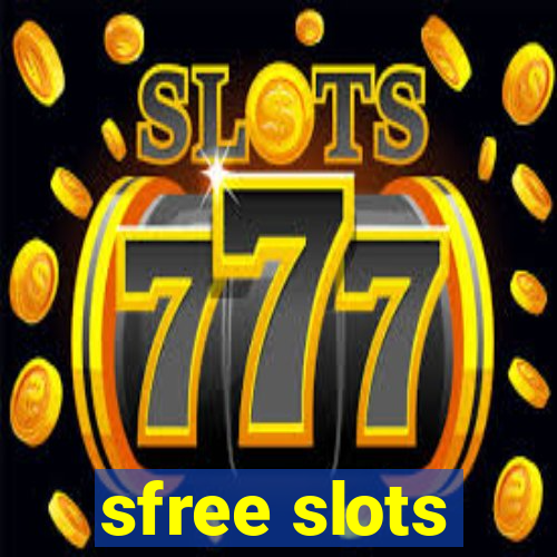 sfree slots