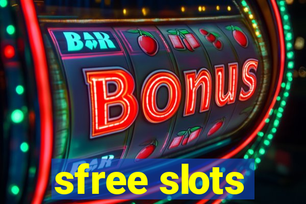 sfree slots