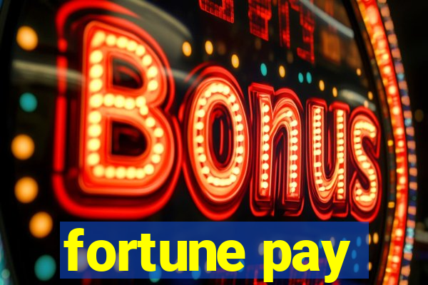 fortune pay