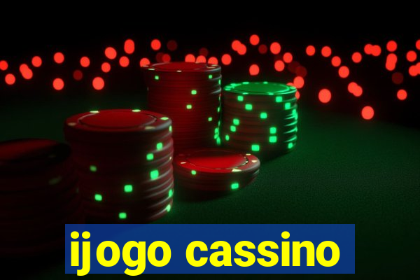 ijogo cassino