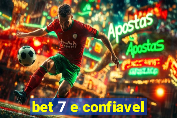 bet 7 e confiavel