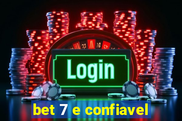 bet 7 e confiavel