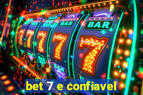 bet 7 e confiavel