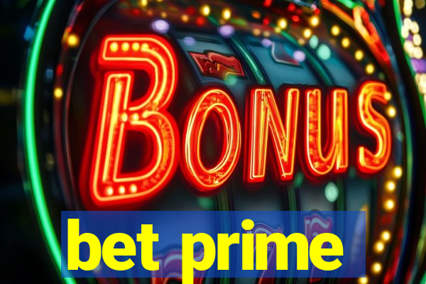 bet prime