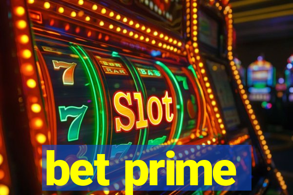 bet prime