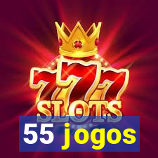 55 jogos