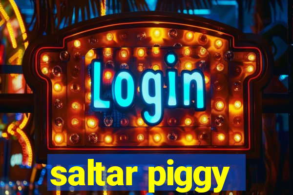 saltar piggy