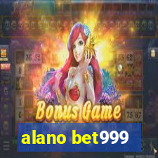 alano bet999