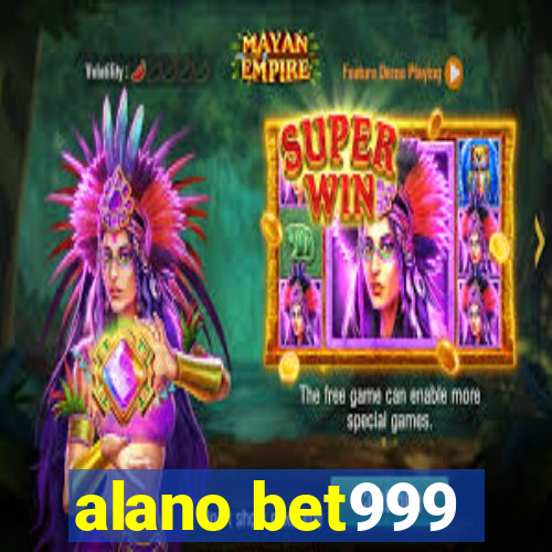 alano bet999