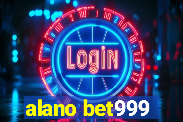 alano bet999