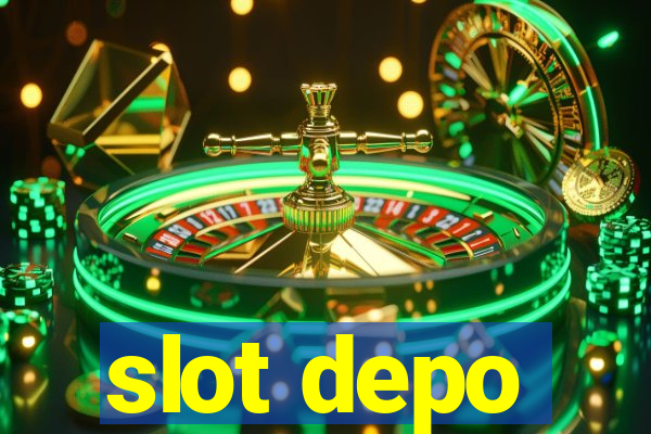 slot depo