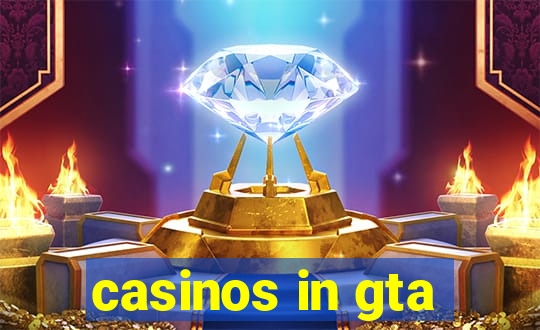 casinos in gta