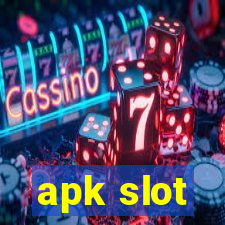 apk slot