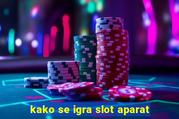 kako se igra slot aparat