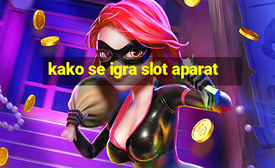 kako se igra slot aparat