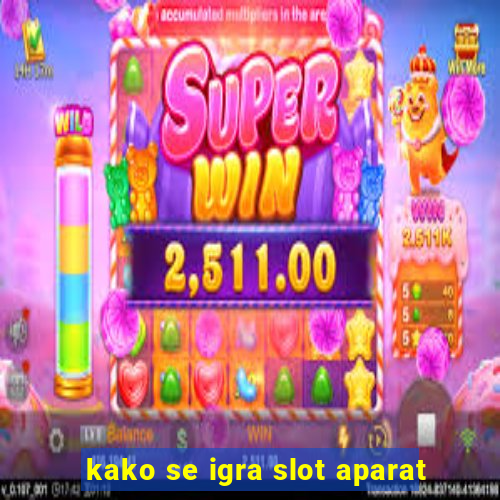 kako se igra slot aparat