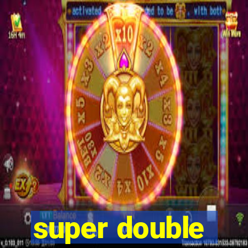 super double