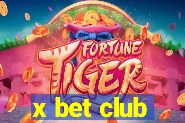 x bet club