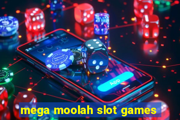 mega moolah slot games