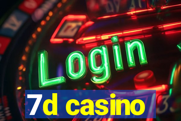 7d casino