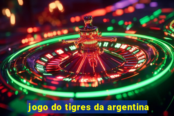 jogo do tigres da argentina