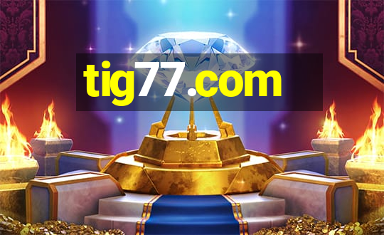 tig77.com