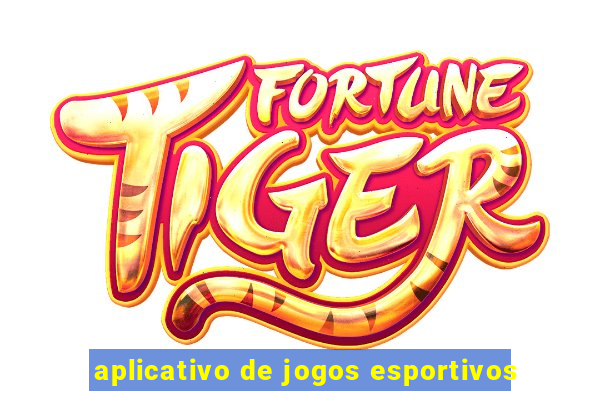 aplicativo de jogos esportivos