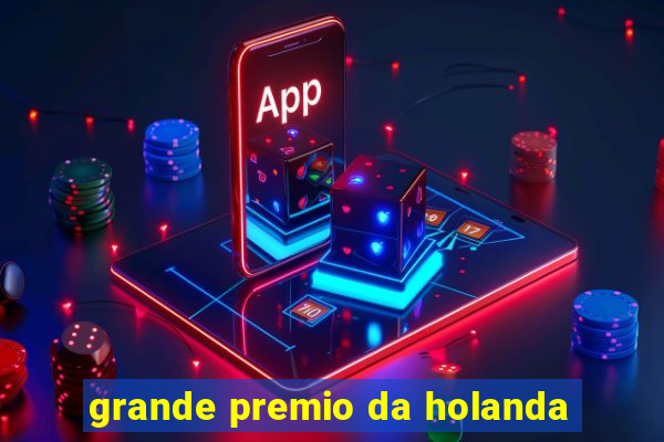 grande premio da holanda