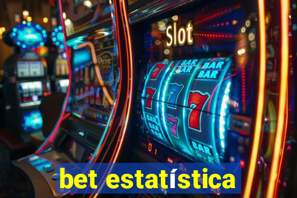 bet estatística