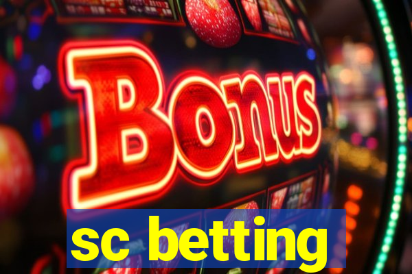 sc betting