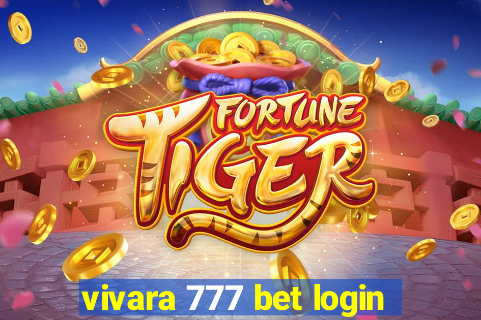 vivara 777 bet login