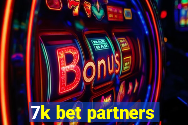 7k bet partners