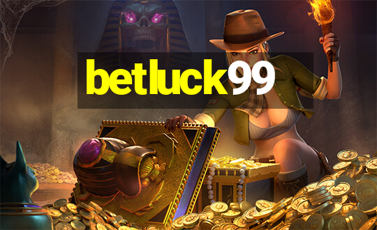 betluck99