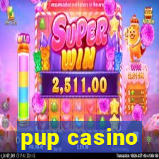 pup casino