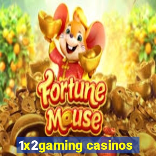 1x2gaming casinos