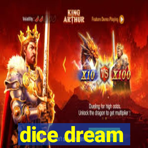 dice dream