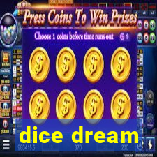 dice dream