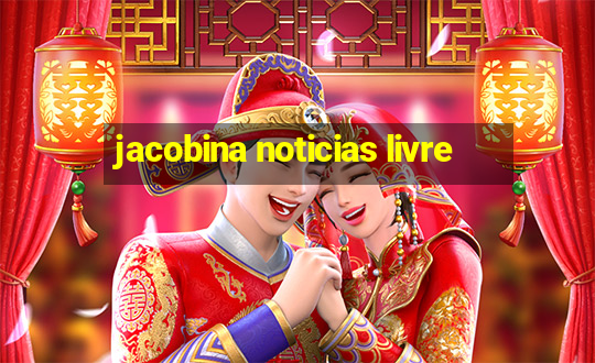 jacobina noticias livre