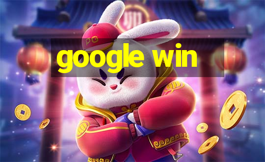 google win