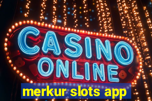 merkur slots app